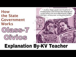 (PART-2) How The State Government Works / Class-7 Civics NCERT chapter-3 Explanation By-KV Teacher