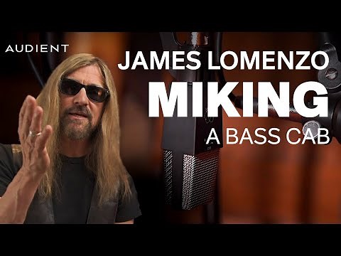 Miking a Bass Cab - James LoMenzo's Guide To Recording Bass - Part 3