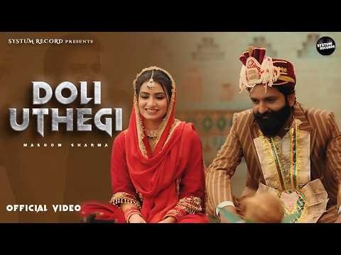 Doli Uthegi (Official Video) | Masoom Sharma & Ashu Twinkle | Nidhi Sharma | New Haryanvi Song 2025
