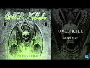 Overkill - "Armorist"