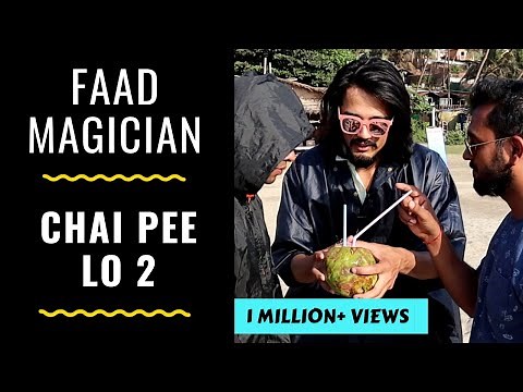 FAAD MAGICIAN - CHAI PEE LO PART 2 ft. Kisna | RJ ABHINAV