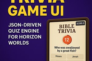 Trivia Game UI – JSON-Driven Quiz Engine for Horizon Worlds