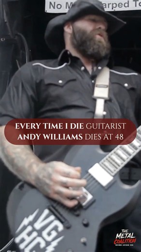 Every Time I Die Guitarist Andy Williams Dies at 48 #AndyWilliams #EveryTimeIDie #Shorts