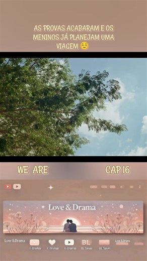 We Are: Episode 16 - Boys Love Series Insights