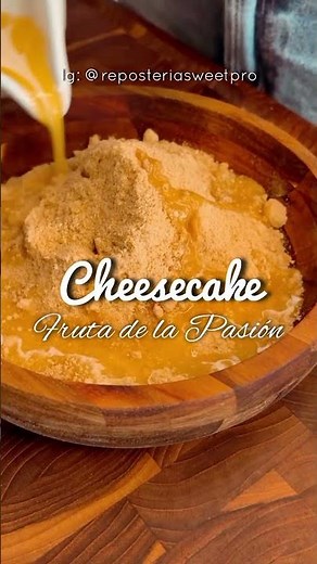 Cheesecake de Maracuyá👇