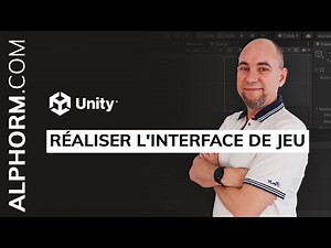 Formation Unity : Comment réaliser l'interface de jeu - Vidéo Tuto