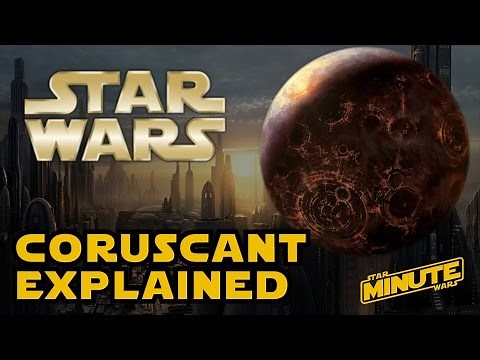 Coruscant Planet History (Canon) - Star Wars Explained