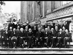 The Greatest Photo in Science History -Solvay Conference 1927