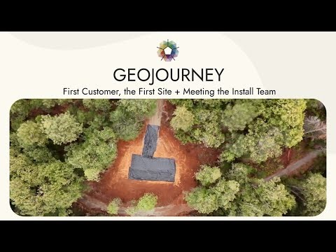 GeoJourney Episode 2: First Customer, the First Site, + Meeting the Install Team (Oct 2025)