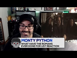 Monty Python - What Have The Romans Ever Done For Us? | Reaction