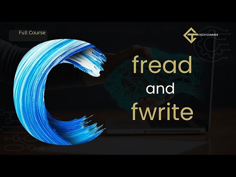 C94. Working with files in binary mode | fread and fwrite functions in C