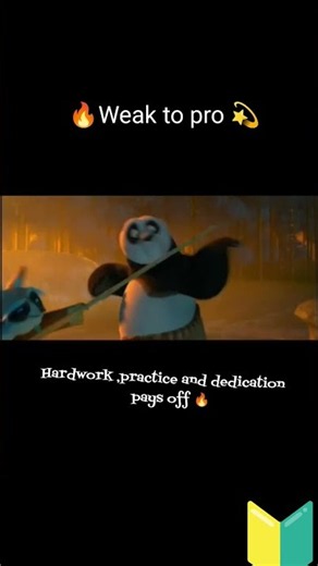 💫💫🔥weak to pro Hardwork , practice and dedication pays off🔥. inspirational clip from #Kung fu panda