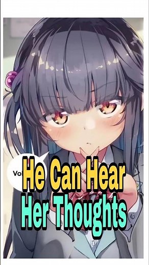 He can hear the thoughts of his Childhood friend who loves him