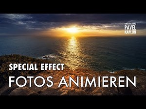 Special Effects: Fotos animieren