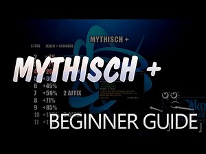 Mythisch Plus – So funktionierts ★ World of Warcraft Guide | WoW ✗