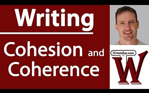 写作中的衔接与连贯Cohesion & Coherence in Essay Writing