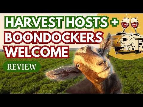 Harvest Hosts & Boondockers Welcome Review (From 5+ year Members)