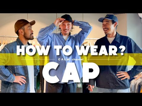 How to Choose and Wear a Cap: A Clothing Store Explains in Thorough Detail! How to Wear a Cap as ...
