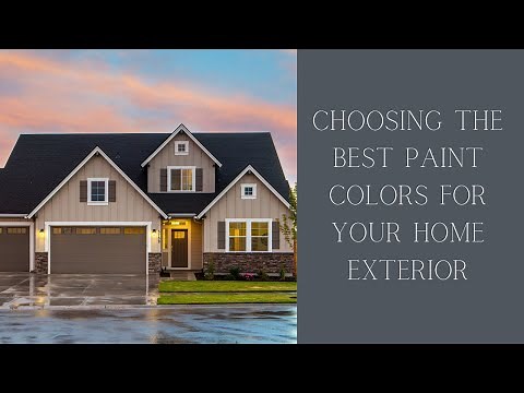 Choosing the best paint colors for your home exterior