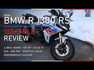 BMW R1300RS 2026 Motorcycle 100 Miles Review Sports Touring Performance Package Auto Shift Assist US