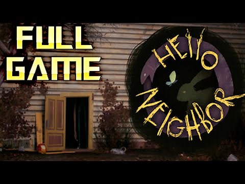 HELLO NEIGHBOR 3 Prototype | Full Game Walkthrough | No Commentary