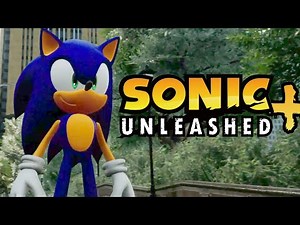 Sonic Unleashed + (Sonic Fangame)
