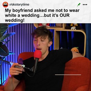 My boyfriend asked me not to wear white a wedding…but it’s OUR wedding! Part 1 | OKOP Show