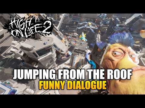 High on Life 2 - Jumping Off The Penthouse Building Rooftop