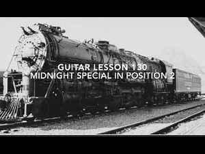 Guitar Lesson 130 Midnight Special Special - Position 2 Hal Leonard Book 2