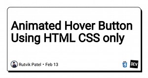 Animated Hover Button Using HTML CSS only