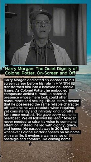 Harry Morgan: The Quiet Dignity of Colonel Potter, On-Screen and Off