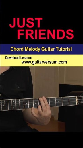 JUST FRIENDS Chord Melody Jazz Guitar Tutorial #shorts