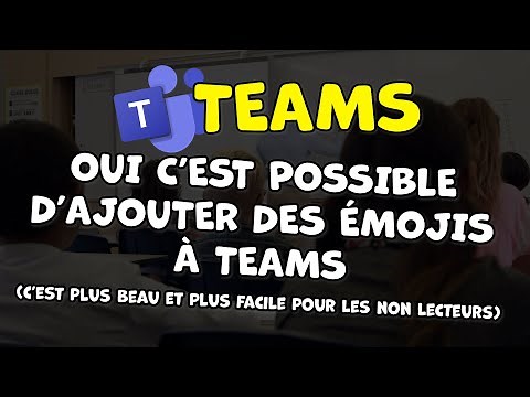 Teams 101 : Est-ce possible d'ajouter des émojis dans les noms de canaux, titres et onglets ? OUI !