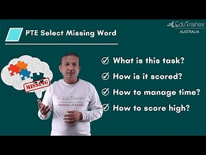 PTE Select Missing Word - New Tips and Overview | Techniques | Edutrainex
