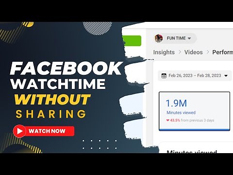 How To Complete Facebook Watchtime in 1 Day | Complete Watchtime Without Sharing