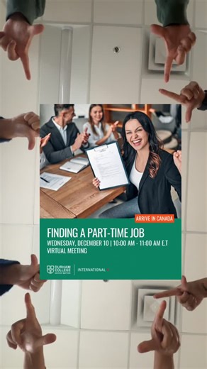 Durham College International on Instagram: "Arriving in Canada and looking for a part-time job? 💼 Join our Arrive In Canada – Part-Time Job Workshop and connect directly with the Career Development Office – your gateway to all things career at Durham College. You’ll learn how to: ✅ Use DC’s Hired Portal ✅ Access career support services ✅ Understand application processes and on-campus hiring practices 📅 When: Wednesday, December 10 🕙 Time: 10:00 – 11:00 AM (EST) 💻 Where: Online Don’t miss thi