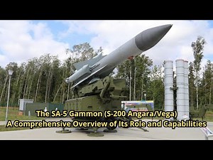 The SA-5 Gammon (S-200 Angara/Vega): A Comprehensive Overview of Its Role and Capabilities