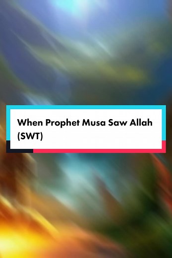 Prophet Musa Seeing Allah: A Divine Encounter Revealed