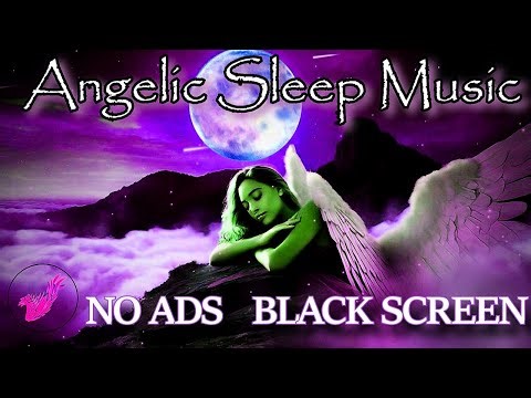 Beautiful Angelic Sleep Music NO ADS, Angelic Healing Music, Angel Voice Singing Heal Mind Body Soul