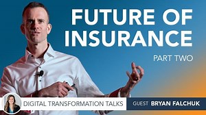 Future of Insurance Lessons Learned from InsurTech Start Ups (2021) | Bryan Falchuk