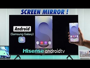 Hisense Android TV: How to Screen Mirror Samsung or Any Android Phone! [Cast]