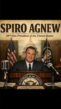 Spiro Agnew A Tribute to America's 39th Vice President