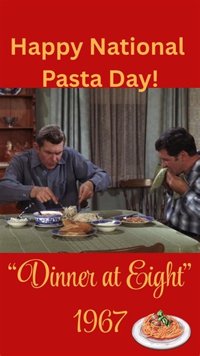 National Pasta Day! | Andy Griffith Museum