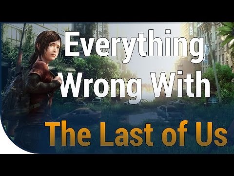 GAME SINS | Everything Wrong With The Last of Us