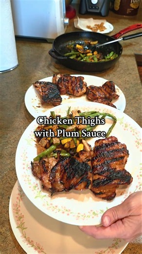 Chicken Thighs with Plum Sauce #chickendinner #homemade #grilling