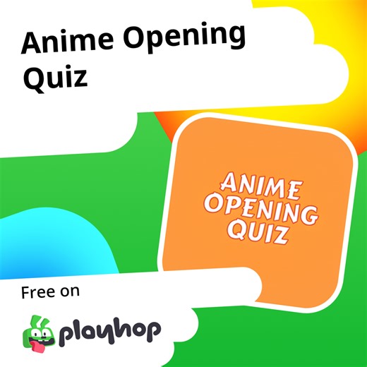 Anime Opening Quiz: Play Online For Free On Playhop