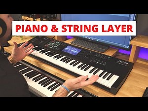 Akai MPC Key 61 - Building a Piano and String Layered Sound Tutorial - Great for Worship/Church!