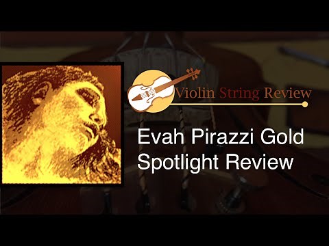 Evah Pirazzi Gold Violin String Review