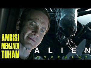 Seluruh Alur Cerita Film Alien : Covenant (Lengkap Beserta Teori) Hanya 20 Menit - Full #Gostmovie