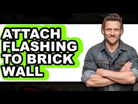 How to Attach Flashing to a Brick Wall (Full Guide)
